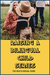 Raising a bilingual child