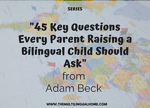 Raising a Bilingual Child